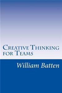 Creative Thinking for Teams