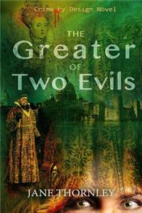 Greater of Two Evils