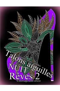 Talons Aiguilles Reves Nuit 2 - Coloriages Pour Adultes