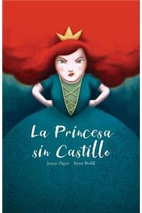 La Princesa sin Castillo