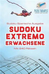 Sudoku Extremo Erwachsene Sudoku Spanische Ausgabe Mit 240 Rätseln