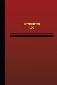 Interpreter Log (Logbook, Journal - 124 pages, 6 x 9 inches)