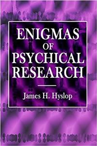 Enigmas of Psychical Research