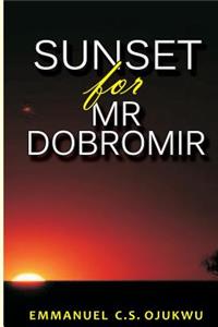 Sunset for MR Dobromir