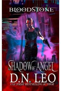 Shadow of Angel - Bloodstone Trilogy - Book 2