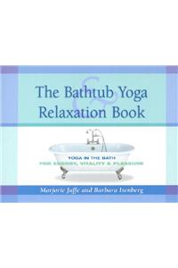 Bathtub Yoga & Relaxation Book