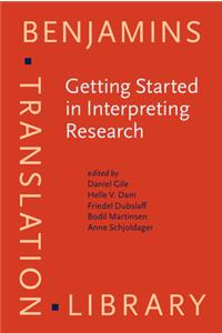 Getting Started in Interpreting Research
