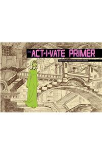 Act -I-Vate Primer