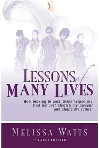 Lessons of Many Lives