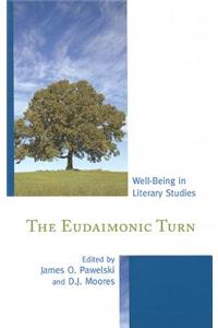 The Eudaimonic Turn