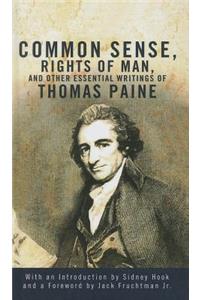 Common Sense, the Rights of Man, and Other Essential Writings