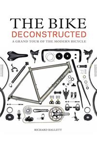 The Bike Deconstructed