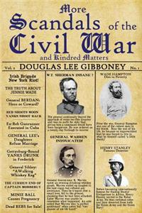 More Scandals of the Civil War