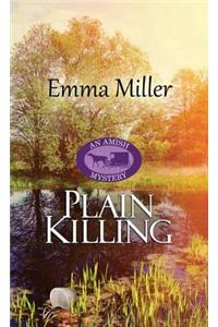 Plain Killing: An Amish Mystery