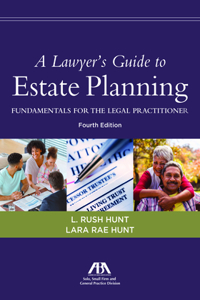 Lawyer's Guide to Estate Planning