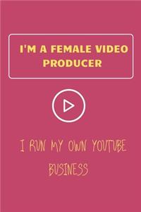 I'm a Female Video Producer - I run my own Youtube Business
