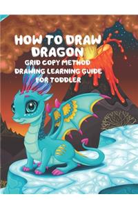 How to Draw Dragon Grid Copy Method Drawing Learning Guide For Toddler