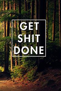 Get Shit Done 2020