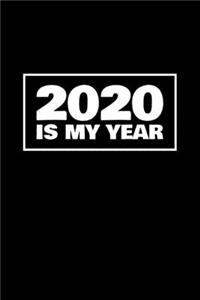 2020 Is My Year