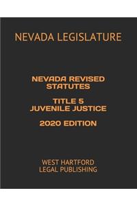 Nevada Revised Statutes Title 5 Juvenile Justice 2020 Edition