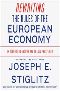 Rewriting the Rules of the European Economy