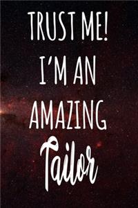 Trust Me! I'm An Amazing Tailor