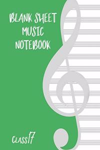 Blank Sheet Music Composition Manuscript Staff Paper Art Music CLASS 17 Notebook Birthday Gift