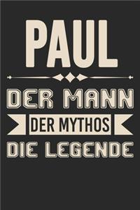 Paul Der Mann Der Mythos Die Legende