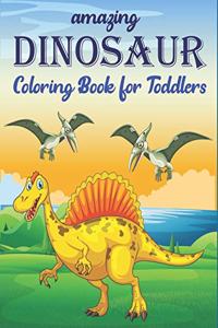 Amazing Dinosaur Coloring Book for Toddlers