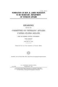 Nomination of Hon. R. James Nicholson to be Secretary, Department of Veterans Affairs