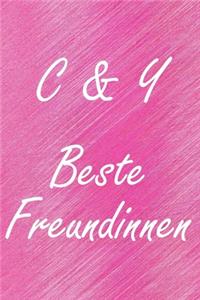 C & Y. Beste Freundinnen