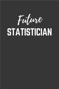 Future Statistician Notebook