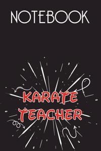 KARATE TEACHER Notebook, Simple Design