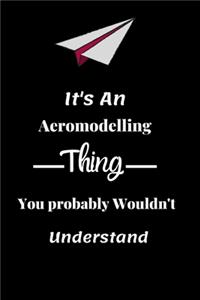 It's an Aeromodelling Thing You Probably Wouldn't Understand