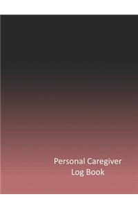 Personal Caregiver Log Book