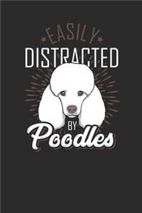 Easily Distracted By Poodles
