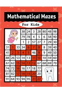 Mathematical Mazes for Kids