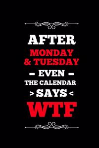 After Monday & Tuesday Even The Calendar Says WTF
