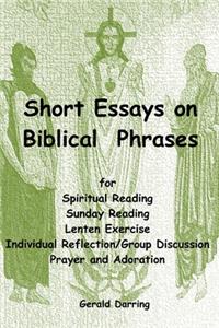 Short Essays on Biblical Phrases