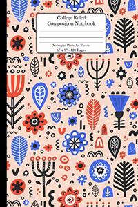 College Ruled Notebook. Norwegian Plants Art Theme
