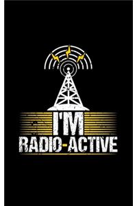 I'm Radio-Active