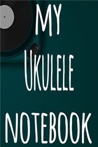 My Ukulele Notebook