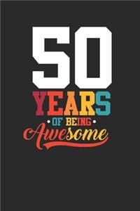 50 Years Of Being Awesome