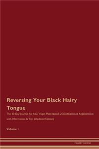 Reversing Your Black Hairy Tongue
