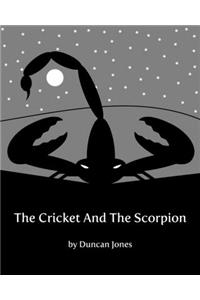 The Cricket And The Scorpion