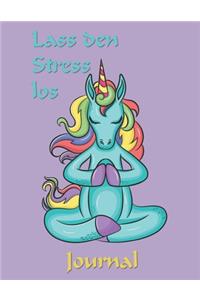 Lass den Stress los