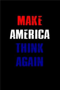 Make America Think Again