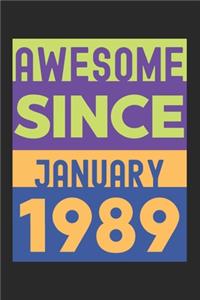 Awesome Since January 1989