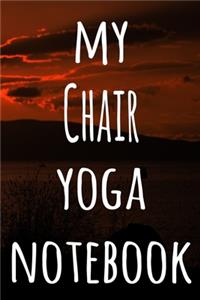 My Chair Yoga Notebook