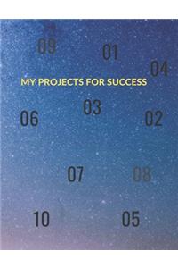My Projects for Success